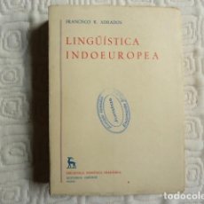 Libros de segunda mano: LINGÜÍSTICA INDOEUROPEA.- FRANCISCO R. ADRADOS (TOMO SEGUNDO) ED.GREDOS. Lote 241697575