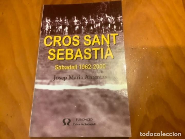 Libros de segunda mano: LIBRO CROS DE SANT SEBASTIA SABADELL 1962-2000 - Foto 1