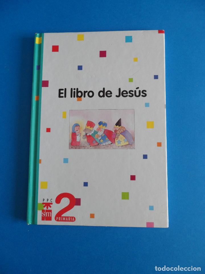 Libros de segunda mano: El Libro de Jes&uacute;s - 1 y 2 de Primaria - PPC-SM - Foto 2
