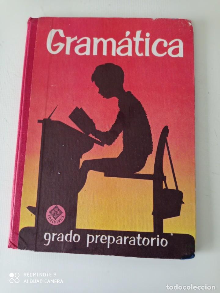 Libros de segunda mano: Antiguo libro de Escuela de Gram&aacute;tica , grado preparatorio edi, Edelvives - Foto 1