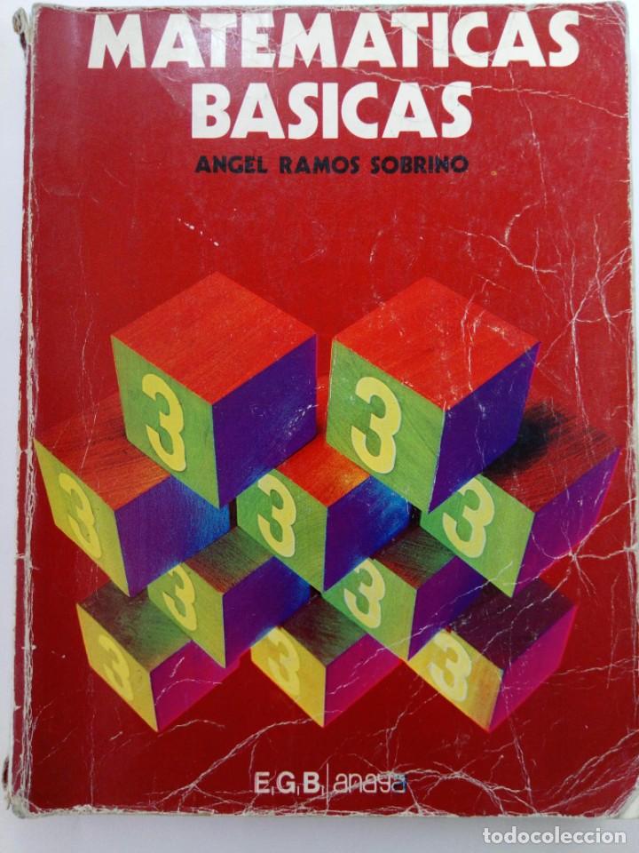 Libros de segunda mano: MATEM&Aacute;TICAS B&Aacute;SICAS 3&ordm; EGB - &Aacute;NGEL RAMOS SOBRINO - ANAYA - Foto 1