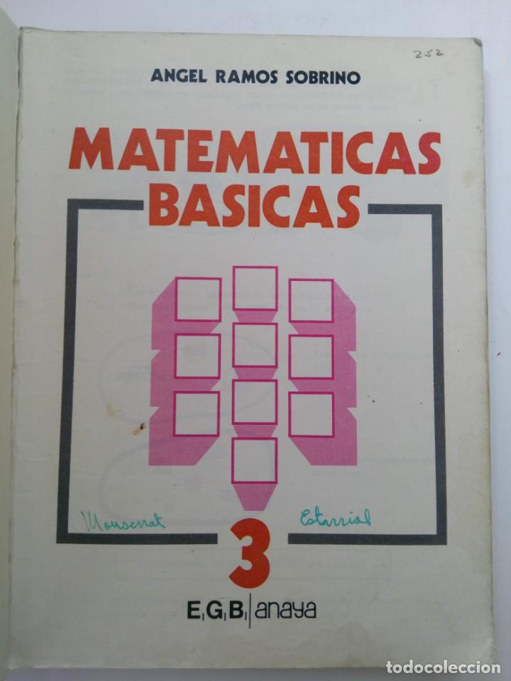 Libros de segunda mano: MATEM&Aacute;TICAS B&Aacute;SICAS 3&ordm; EGB - &Aacute;NGEL RAMOS SOBRINO - ANAYA - Foto 2