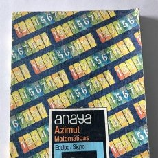 Libros de segunda mano: AZIMUT - 6º E.G.B. / MATEMÁTICAS / ANAYA - EQUIPO SIGNO ( 1983 ) 1ª ED. /
