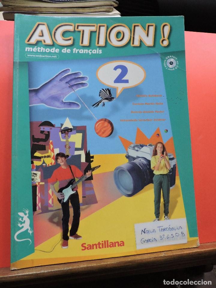 Libros de segunda mano: Action! M&eacute;thode de fran&ccedil;ais 2 ense&ntilde;anza secundaria. Santillana - Foto 1