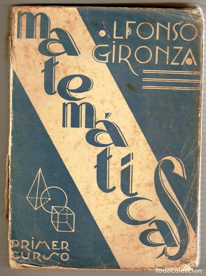 Libros de segunda mano: MATEMATICAS - 1&ordm; CURSO - ALFONSO GIRONZA - Foto 1