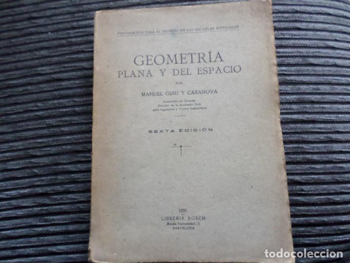 Libros de segunda mano: LIBRO GEOMETRIA PLANA Y DEL ESPACIO 1931 - Foto 1