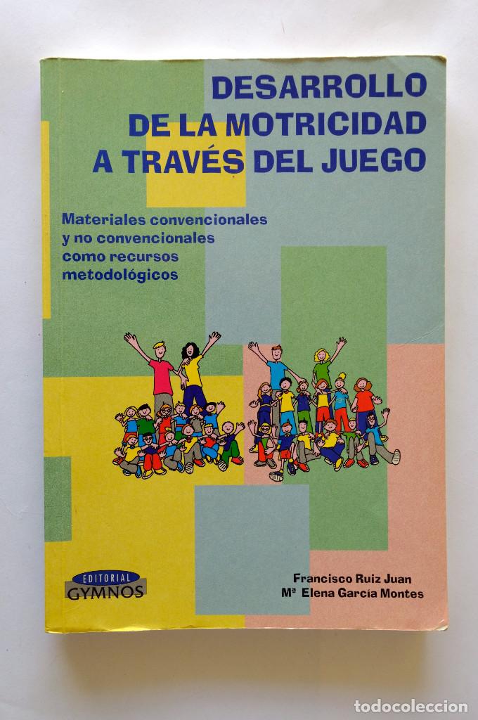 Gebrauchte B&uuml;cher: DESARROLLO DE LA MOTRICIDAD A TRAV&Eacute;S DEL JUEGO. GYMNOS 2001