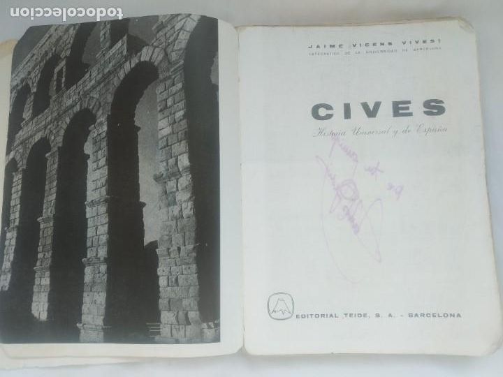 Libros de segunda mano: CIVES HISTORIA UNIVERSAL Y DE ESPA&Ntilde;A - LIBRO Y PROGRAMA - EDITORIAL TEIDE - 1965 - *R - Foto 3
