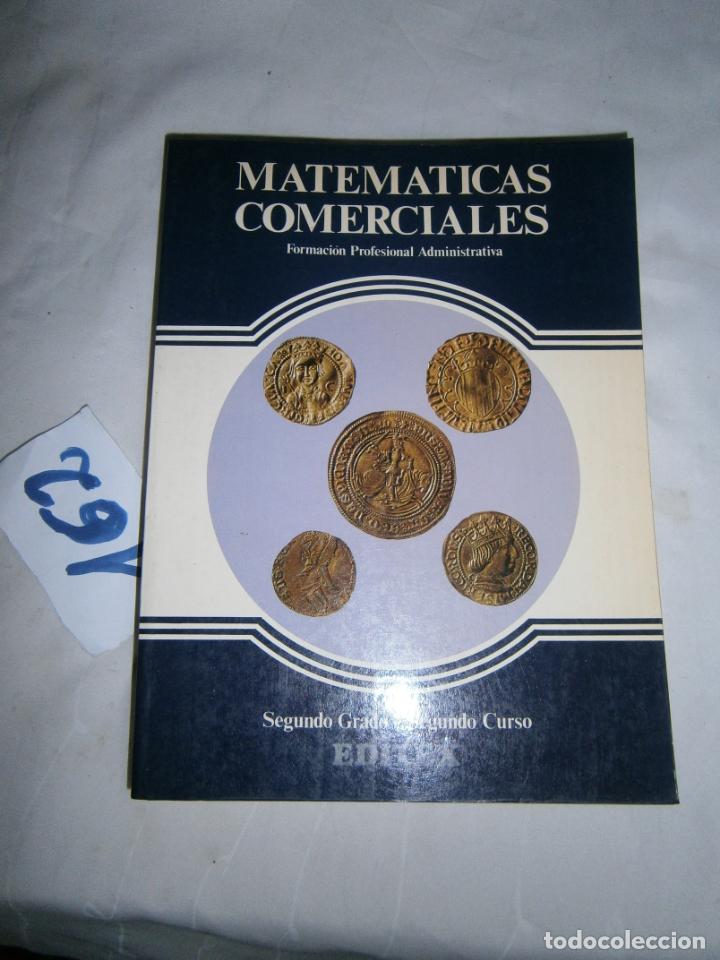 Libros de segunda mano: ANTIGUO LIBRO DE TEXTO - MATEMATICAS COMERCIALES - Foto 1