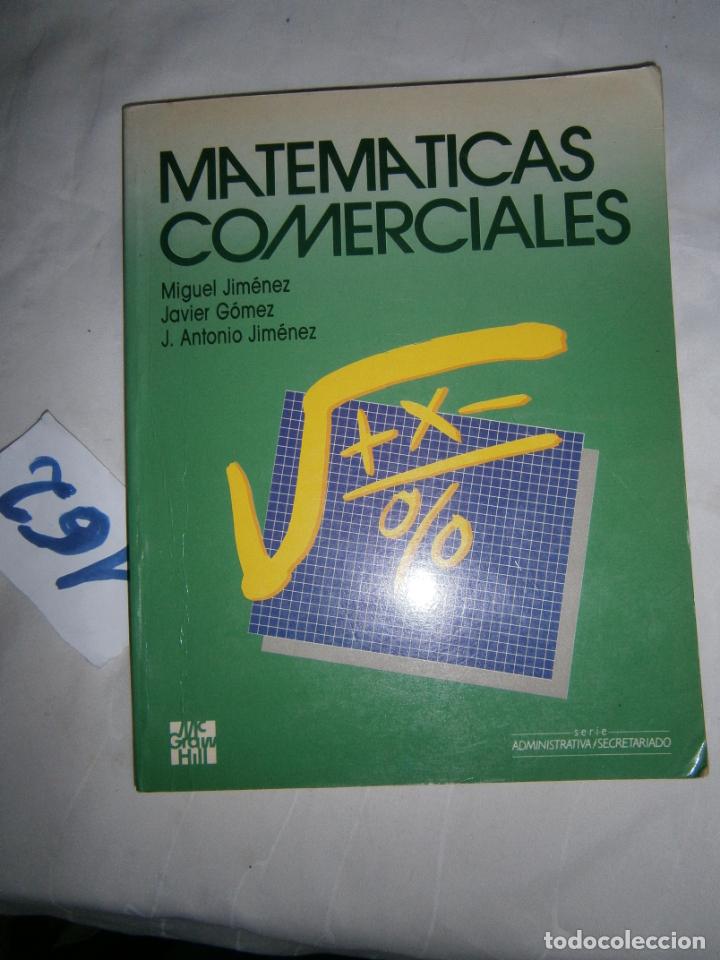 Libros de segunda mano: ANTIGUO LIBRO DE TEXTO - MATEMATICAS COMERCIALES - Foto 1