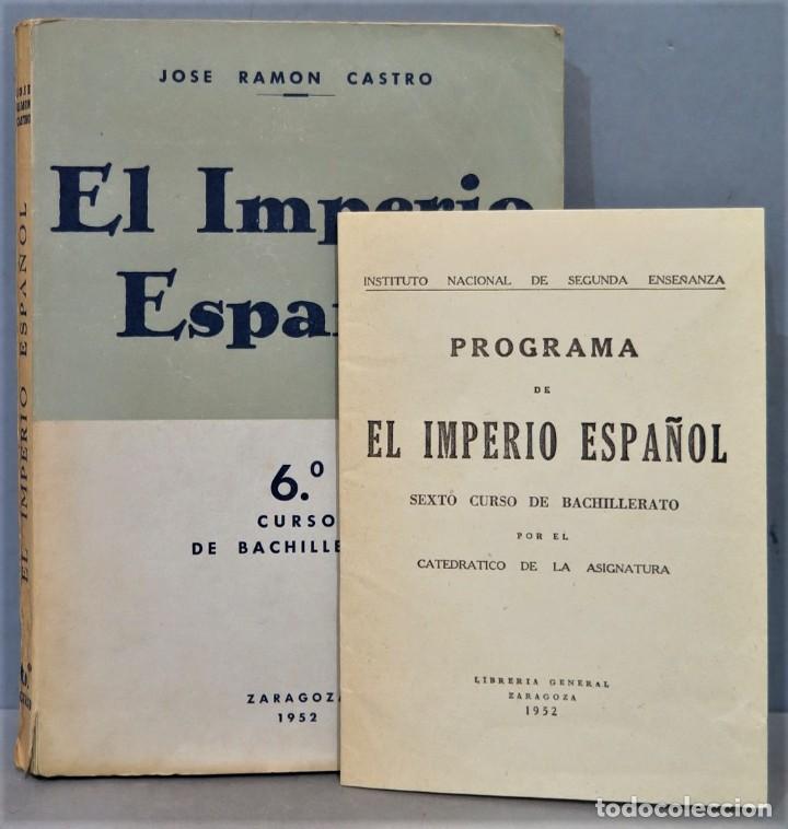 Libros de segunda mano: 1952.- EL IMPERIO ESPA&Ntilde;OL. CASTRO. CON PROGRAMA. LIBRERIA GENERAL - Foto 1