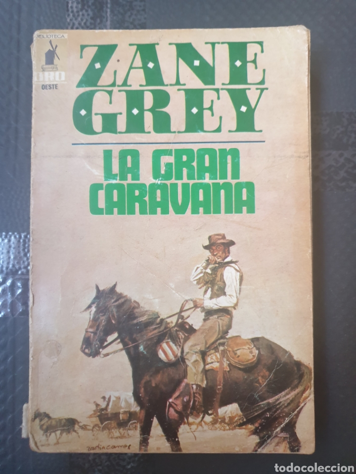 Libros de segunda mano: La gran caravana - zane grey - Foto 1
