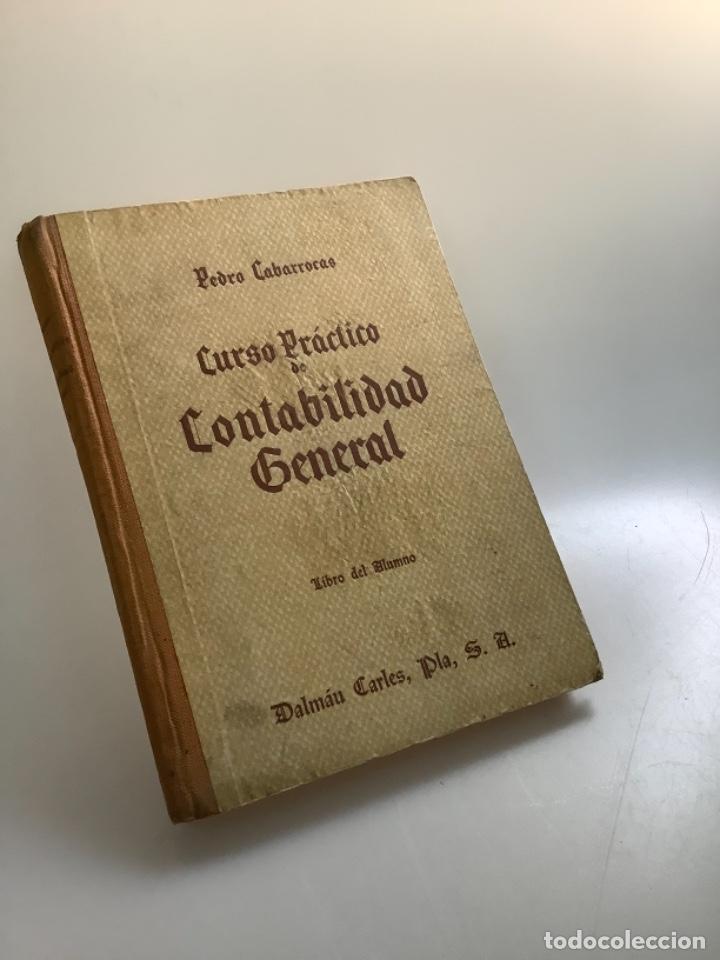 Libros de segunda mano: CURSO PRACTICO DE CONTABILIDAD GENERAL-PEDRO CABARROCAS - Foto 1
