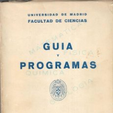Libros de segunda mano: GUÍA Y PROGRAMAS - UNIVERSIDAD DE MADRID - FACULTAD DE CIENCIAS - 1963-1964.