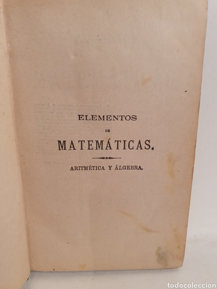 Libros de segunda mano: ELEMENTOS DE MATEMATICAS. 1908. D. ACISCLO F. VALLIN. MADRID. - Foto 2