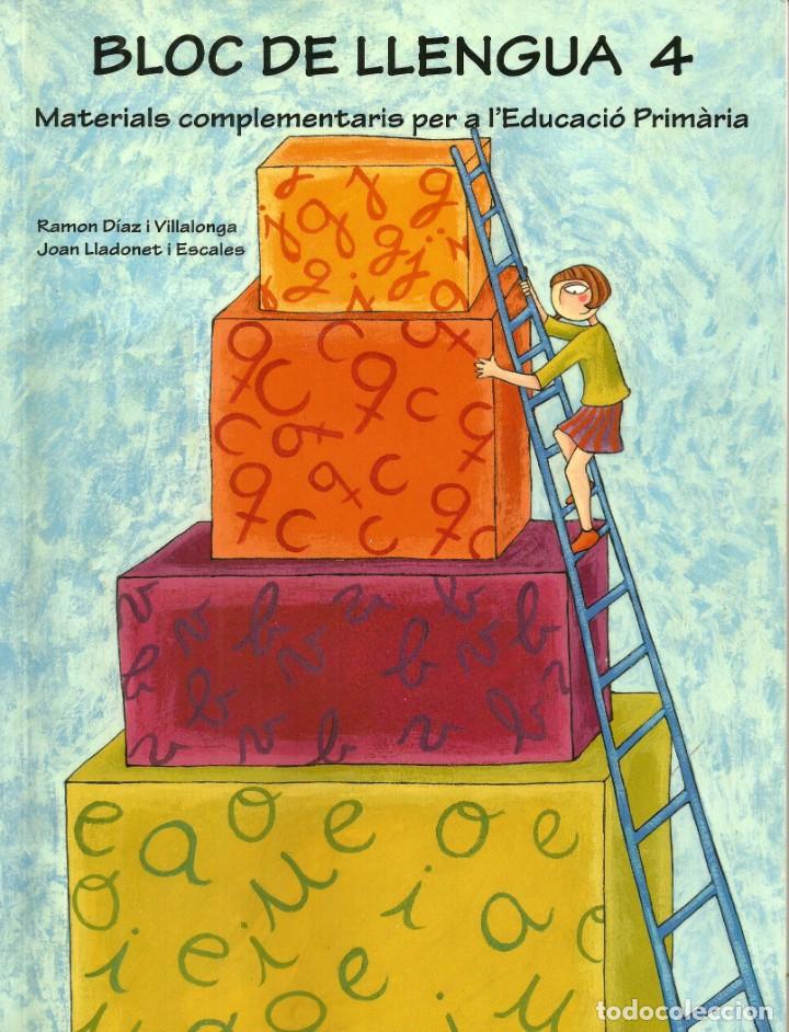 Second hand books: Bloc de Llengua 4. Materials complementaris per a l'Educaci&oacute; Prim&agrave;ria. Ramon D&iacute;az I Villalonga