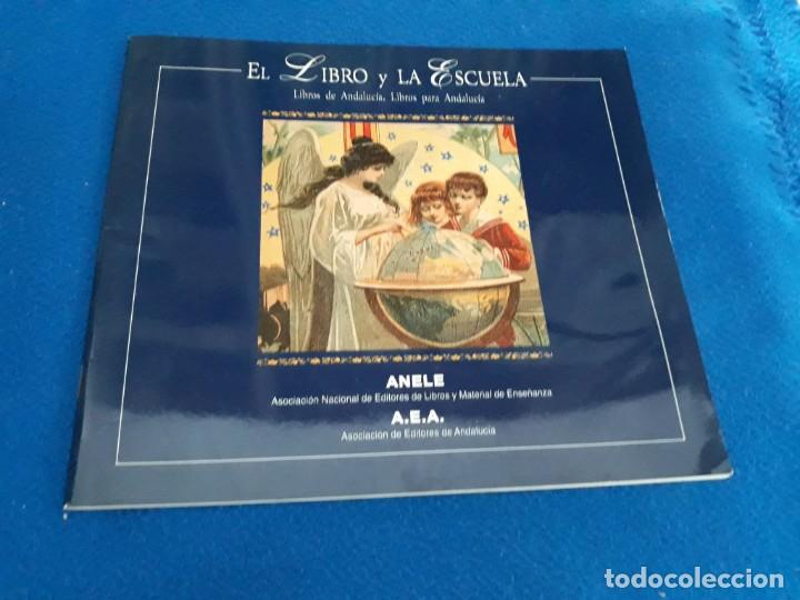 Libros de segunda mano: EL LIBRO Y LA ESCUELA (CAT&Aacute;LOGO DE LA EXPOSICI&Oacute;N) - Foto 1
