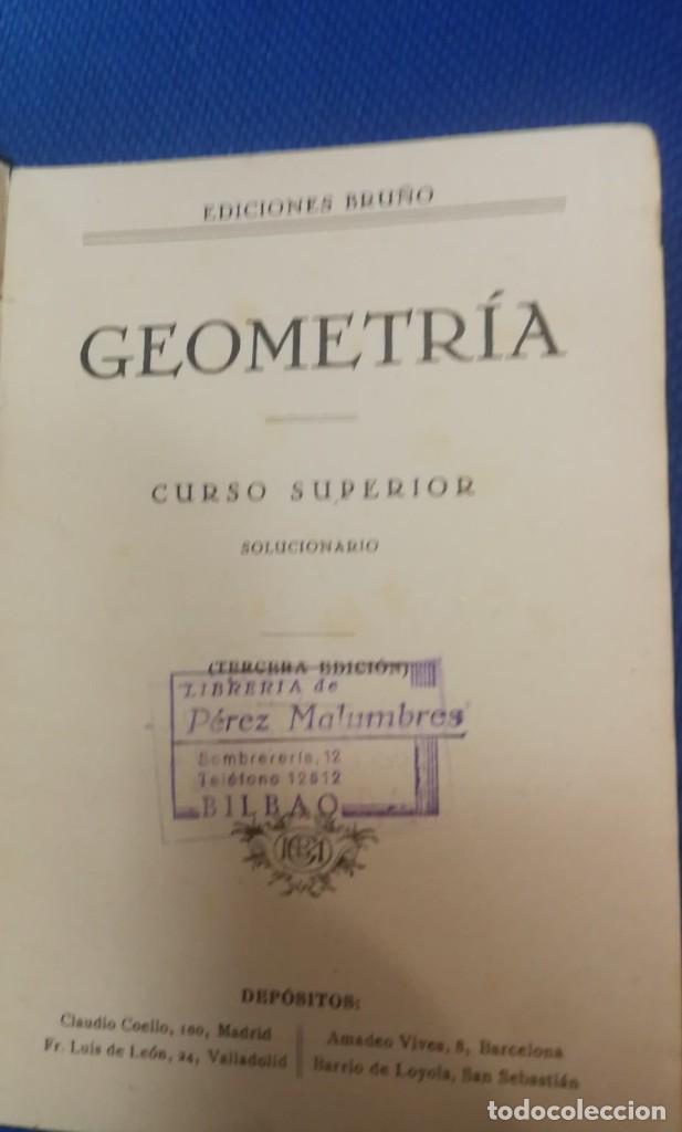 Libros de segunda mano: GEOMETRIA CURSO SUPERIOR EDIT BRUNO ANO 1946 - Foto 2
