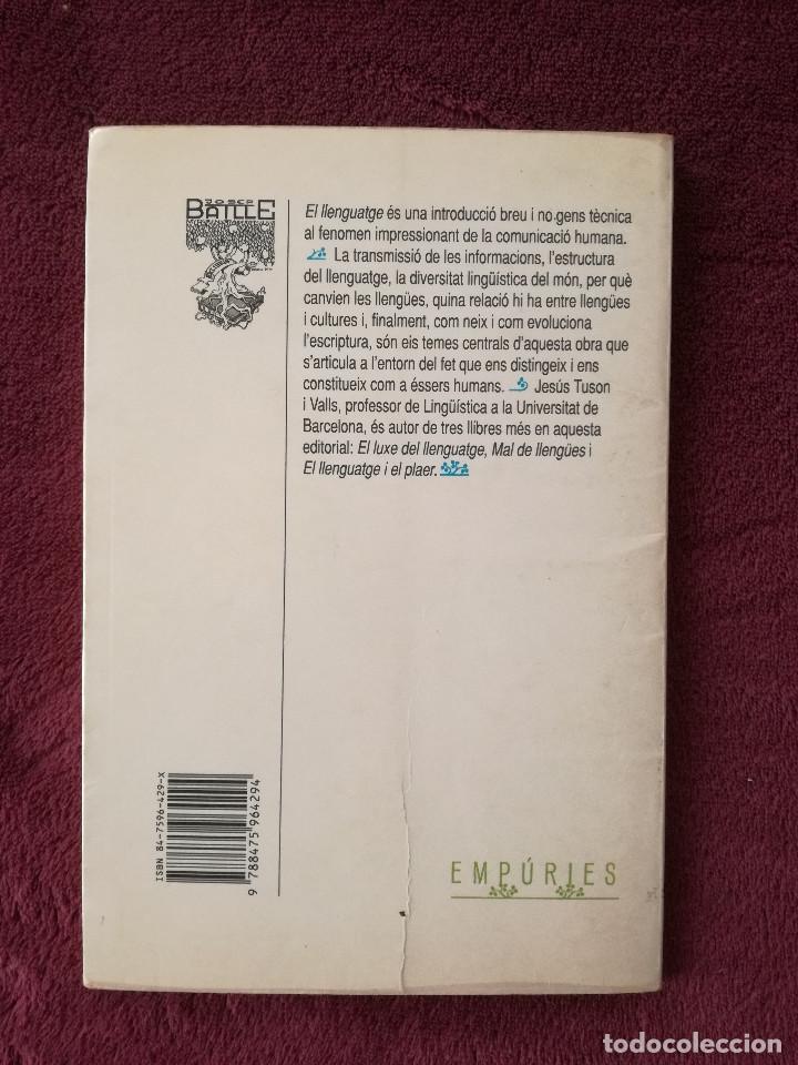 Libros de segunda mano: EL LLENGUATGE - JESUS TUSON - EMPURIES - PEDIDO MINIMO 7&euro; - Foto 3