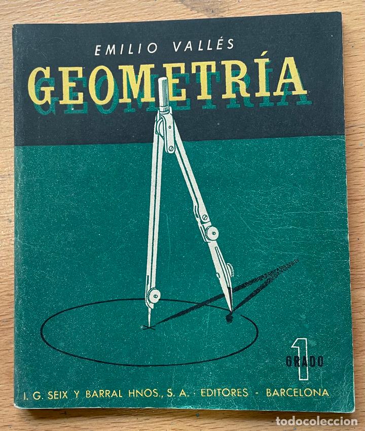 Libros de segunda mano: GEOMETRIA Emilio Valles, Seix Barral - Foto 1
