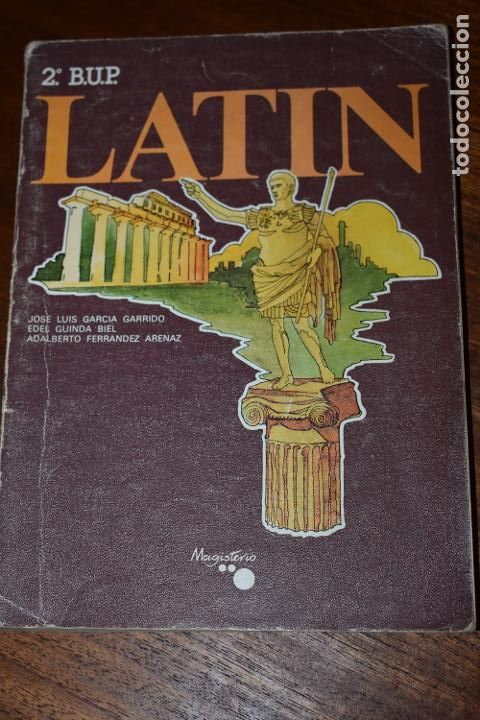 Libros de segunda mano: LIBRO DE LAT&Iacute;N DE 2&deg; BUP EDITORIAL MAGISTERIO 1985 - Foto 1
