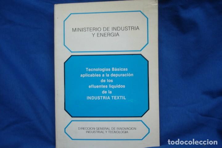 Gebrauchte B&uuml;cher: TECNOLOG&Iacute;AS B&Aacute;SICAS....DE LA INDUSTRIA TEXTIL - MINISTERIO DE INDUSTRIA Y ENERG&Iacute;A