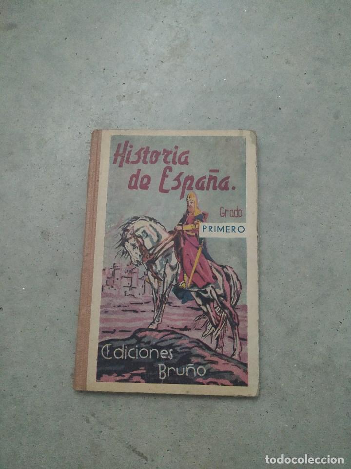 Libros de segunda mano: HISTORIA DE ESPA&Ntilde;A - GRADO PRIMERO - ED. BRU&Ntilde;O 1946? - Foto 1