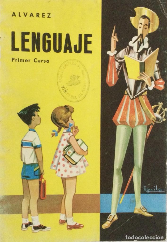 Libros de segunda mano: Lenguaje 1* EGB. Alvarez. Mi&ntilde;&oacute;n. A&ntilde;o 1966. Original - Foto 1