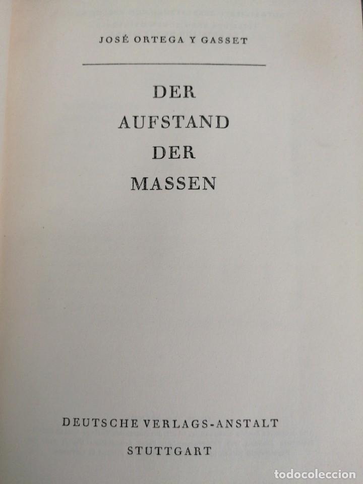 Libros de segunda mano: Libro JOS&Eacute; ORTEGA Y CASSET DER AUFSTAND DER MASSEN - Foto 4