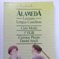 Libros de segunda mano: ALAMEDA - LECTURAS LENGUA CASTELLANA CICLO MEDIO 5º EGB - BARCANOVA. Lote 265152559
