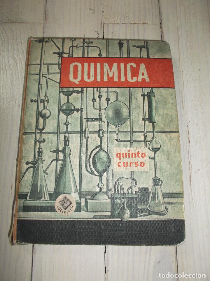 Libros de segunda mano: Qu&iacute;mica quinto curso - EDELVIVES - 1966 - Foto 1