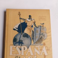 Livros em segunda mão: ESPAÑA ES ASÍ AGUSTÍN SERRANO DE HARO. EDITORIAL ESCUELA ESPAÑOLA EDICIÓN 11 . . . ESCUELA ENSEÑANZA. Lote 266071648