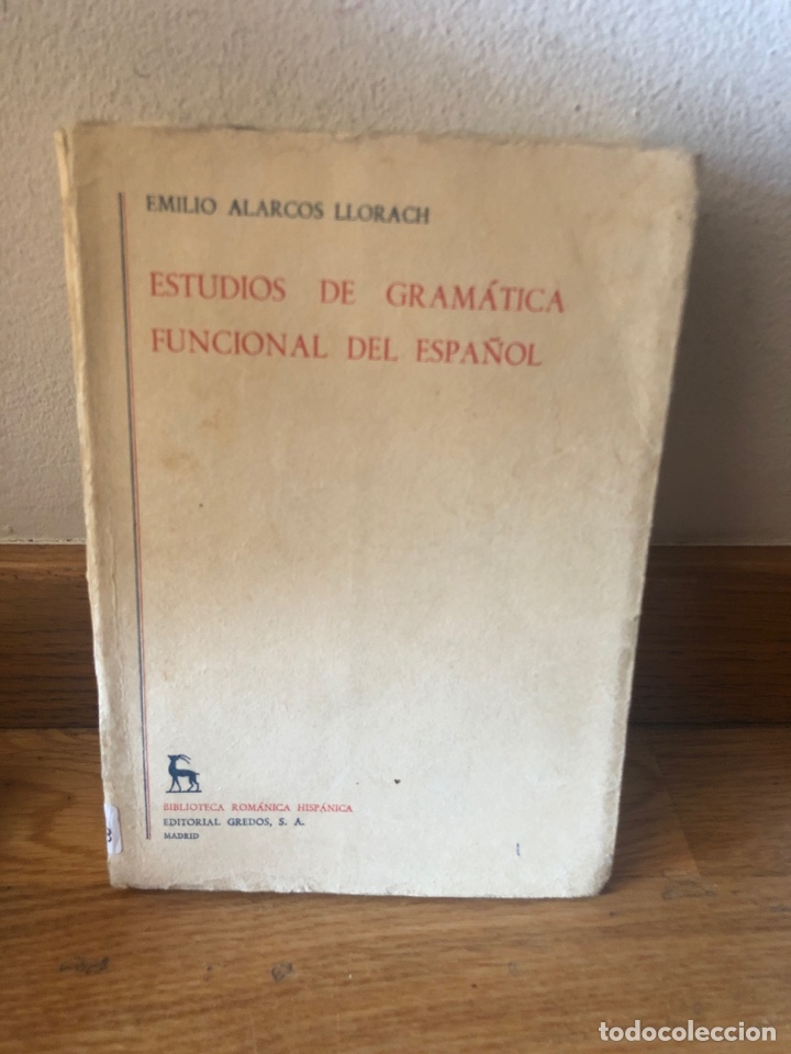 Libros de segunda mano: Emilio Alarc&oacute;n Llorach Estudios de gram&aacute;tica funcional del espa&ntilde;ol - Foto 1