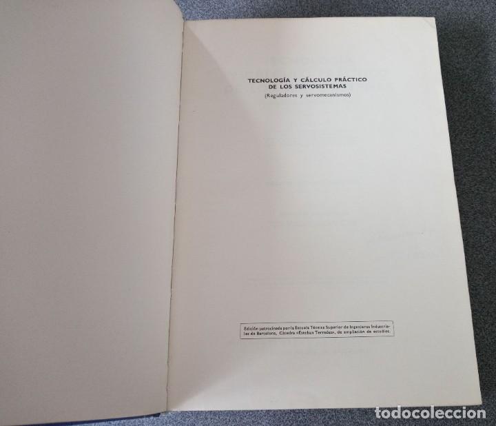 Libros de segunda mano: Tecnolog&iacute;a y C&aacute;lculo Pr&aacute;ctico de los Servosistemas P. Naslin - Foto 3