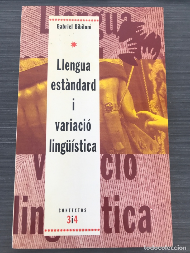 Libros de segunda mano: LLENGUA ESTANDARD I VARIACIO LINGUISTICA - GABRIEL BIBILONI (CONTEXTOS 3 I 4) - Foto 1