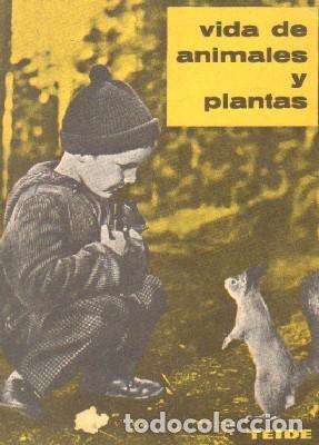 Libros de segunda mano: VIDA DE ANIMALES Y PLANTAS. A-ESC-1814 - Foto 1