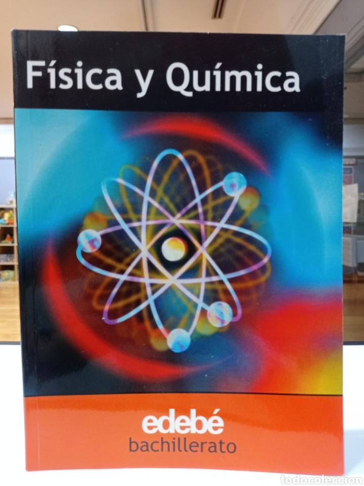 Libros de segunda mano: F&iacute;sica y qu&iacute;mica. Edebe. Bachillerato. - Foto 1
