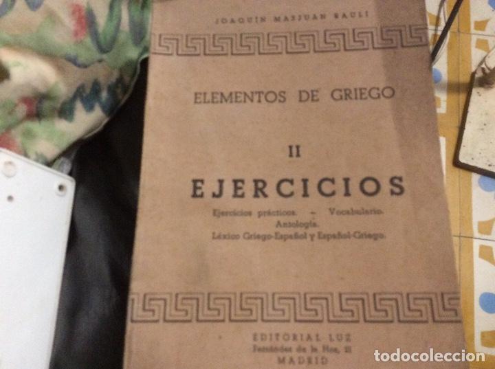 Second hand books: Elementos de Griego, II, Ejercicios. Joaqu&iacute;n Masjuan Raul&iacute;. Editorial Luz 1.942