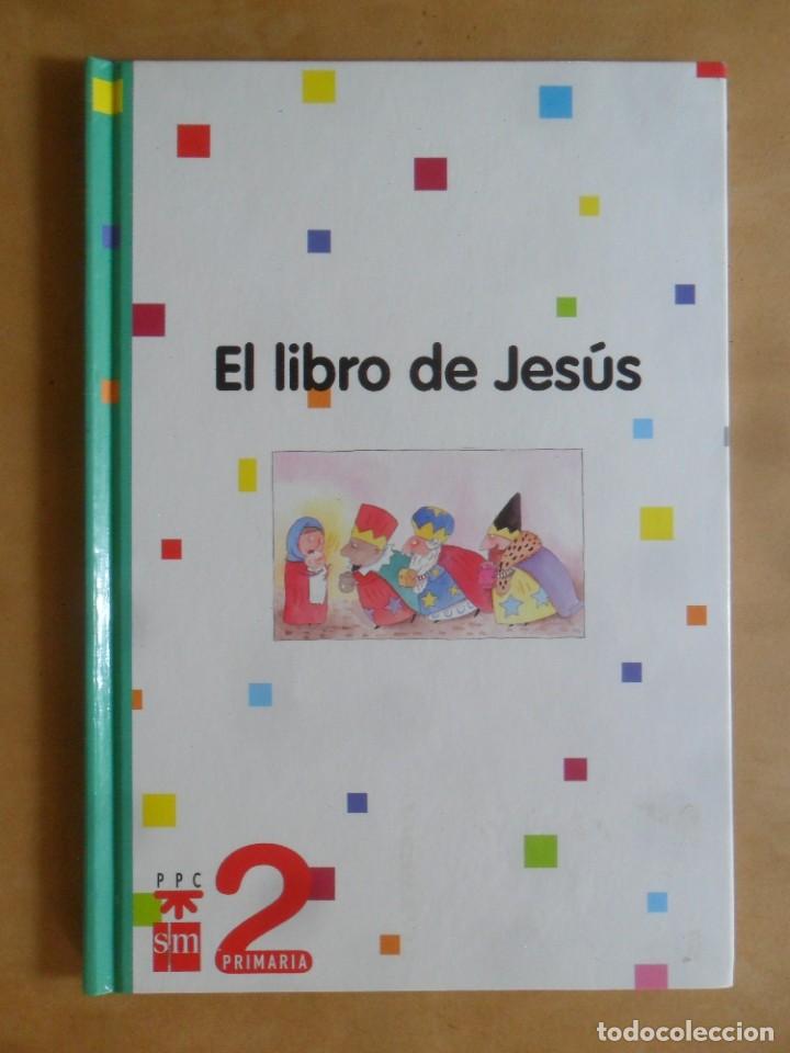 Libros de segunda mano: EL LIBRO DE JESUS - 2 - PRIMARIA - SM - Foto 1
