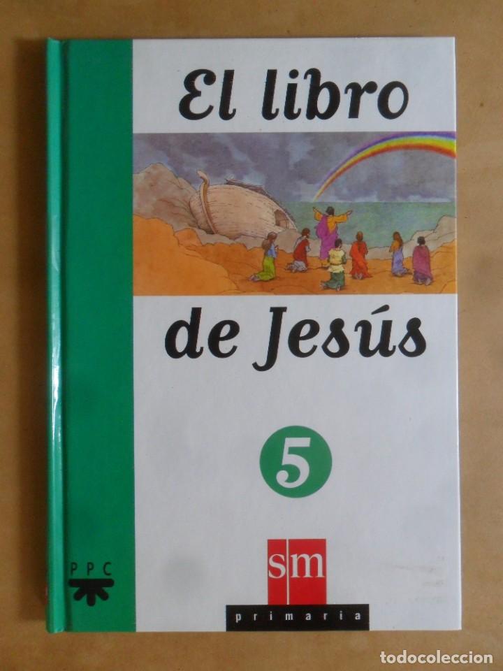 Libros de segunda mano: EL LIBRO DE JESUS - 5 - PRIMARIA - SM - Foto 1