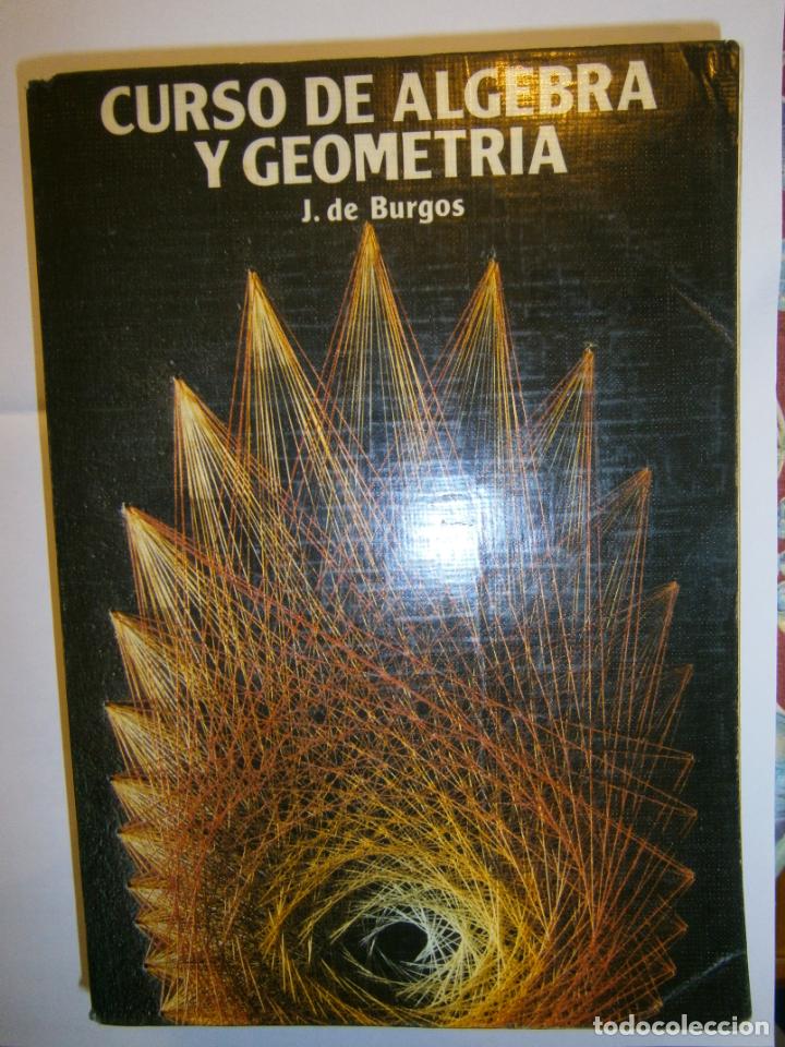 Libros de segunda mano: ANTIGUO LIBRO DE TEXTO - ALGEBRA Y GEOMETRIA - LCA - Foto 1