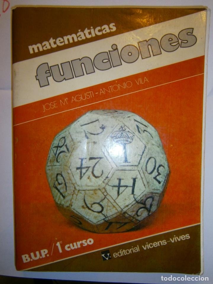 Libros de segunda mano: ANTIGUO LIBRO DE TEXTO - MATEMATICAS 1&ordm; BUP - FUNCIONES - LCA - Foto 1