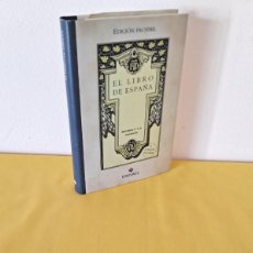 Libros de segunda mano: EL LIBRO DE ESPAÑA - EDICIÓN FACSÍMIL, 2ª EDICIÓN - EDELVIVES 1998. Lote 272290833
