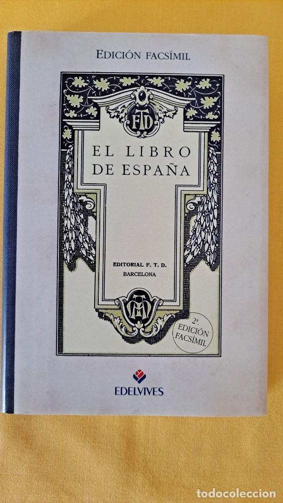 Libros de segunda mano: EL LIBRO DE ESPA&Ntilde;A - EDICI&Oacute;N FACS&Iacute;MIL, 2&ordf; EDICI&Oacute;N - EDELVIVES 1998 - Foto 2