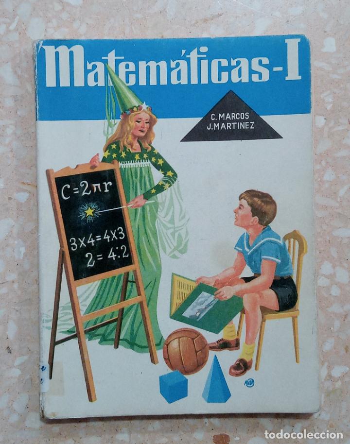 Libros de segunda mano: MATEMATICAS I. C MARCOS Y J MARTINEZ. EDITORIAL S M 1966 - Foto 1