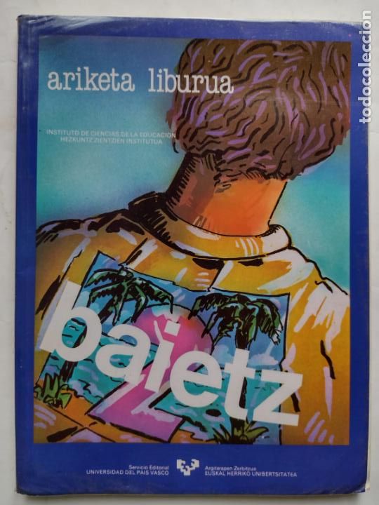 Libros de segunda mano: BAIETZ 2 - ARIKETA LIBURUA - - Foto 1