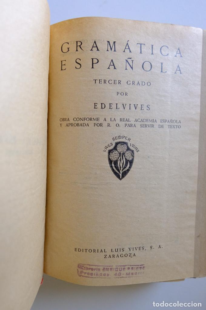 Libros de segunda mano: GRAM&Aacute;TICA ESPA&Ntilde;OLA TERCER GRADO. ED. LUIS VIVES, 1940 - Foto 5