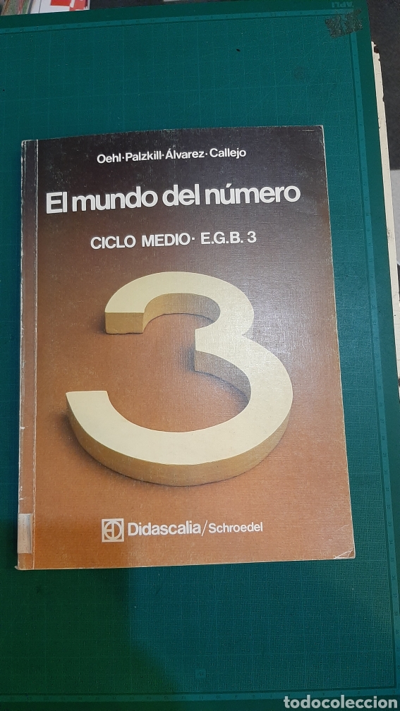 Libros de segunda mano: 3 EGB CICLO MEDIO EL MUNDO DEL NUMERO 3 DUDASCALIA SCHROEDEL 1973 BUENO ESTADO