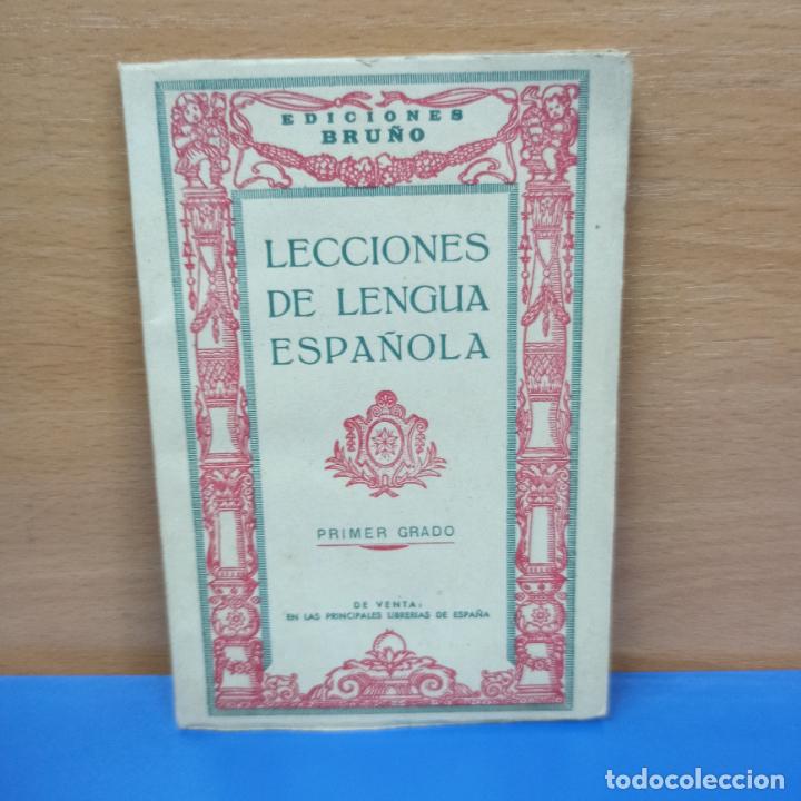 Libros de segunda mano: LIBRO - LECCIONES DE LENGUA ESPA&Ntilde;OLA - PRIMER GRADO - EDICIONES BRU&Ntilde;O - Foto 1