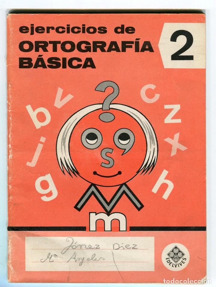 Libros de segunda mano: CUADERNO DE EJERCICIOS DE ORTOGRAFIA BASICA 1 EDELVIVES 1969 - Foto 1